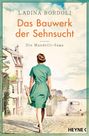 Ladina Bordoli: Das Bauwerk der Sehnsucht, Buch