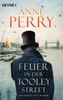 Anne Perry: Feuer in der Tooley Street, Buch