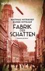Matthias Wittekindt: Fabrik der Schatten, Buch