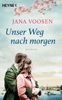 Jana Voosen: Unser Weg nach morgen, Buch