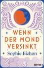 Sophie Bichon: Wenn der Mond versinkt, Buch