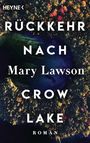 Mary Lawson: Rückkehr nach Crow Lake, Buch