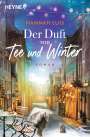 Hannah Luis: Der Duft von Tee und Winter, Buch
