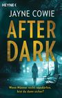 Jayne Cowie: After Dark, Buch