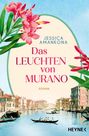 Jessica Amankona: Das Leuchten von Murano, Buch