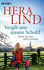 Hera Lind: Vergib uns unsere Schuld, Buch