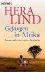 Hera Lind: Gefangen in Afrika, Buch