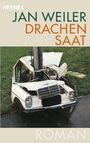 Jan Weiler: Drachensaat, Buch