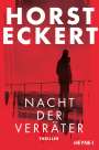 Horst Eckert: Nacht der Verräter, Buch