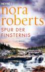 Nora Roberts: Spur der Finsternis, Buch