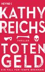 Kathy Reichs: Totengeld, Buch