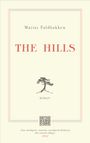 Matias Faldbakken: The Hills, Buch