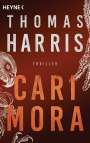 Thomas Harris: Cari Mora, Buch