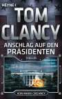 Tom Clancy: Anschlag auf den Präsidenten, Buch