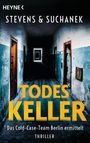 Nica Stevens: Todeskeller. Das Cold-Case-Team Berlin ermittelt, Buch