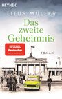 Titus Müller: Das zweite Geheimnis, Buch