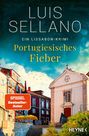 Luis Sellano: Portugiesisches Fieber, Buch
