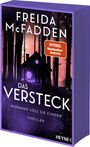 Text: "Freida McFadden, Das Versteck, Niemand soll sie finden, Thriller, SPIEGEL Bestseller-Autorin, Heyne." Hintergrund: Hütte im Wald.