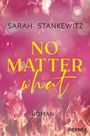 Sarah Stankewitz: No Matter What, Buch