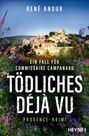 René Anour: Tödliches Déjà vu, Buch