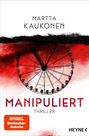 Martta Kaukonen: Manipuliert, Buch