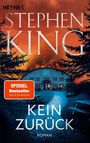 "SPIGEL Bestseller. Jetzt als Taschenbuch. Stephen King. Kein Zurück. Roman." Feuer lodert auf einem Gebäude.