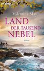 Valentina May: Land der tausend Nebel, Buch