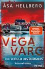 "Vega Varg: Die Schuld des Sommers. Kriminalroman von Åsa Hellberg. SPIEGEL Bestseller-Autorin. Ansicht von roten Hütten am Wasser."