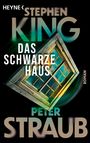 "Das schwarze Haus" von Stephen King und Peter Straub. Ein Fenster in dunklen Farben dient als Hintergrund.