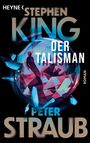 Text: "Stephen King", "Der Talisman", "Peter Straub", "Roman", "Heyne". Bunte, kristallartige Illustration.