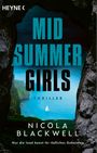 MID SUMMER GIRLS, Thriller von Nicola Blackwell. "Nur die Insel kennt ihr tödliches Geheimnis." Sicht auf Meer zwischen Klippen.