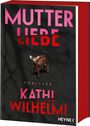 „Mutterliebe“, „Thriller“, „Kathi Wilhelm“. Ein junges Reh steht auf schwarzem Hintergrund.