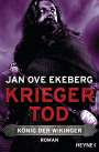 Jan Ove Ekeberg: Kriegertod - König der Wikinger, Buch