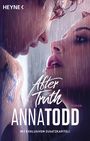 Anna Todd: After truth - Mit exklusivem Zusatzkapitel, Buch