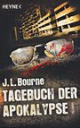 J. L. Bourne: Tagebuch der Apokalypse 01, Buch