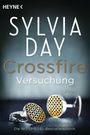 Sylvia Day: Crossfire 01. Versuchung, Buch