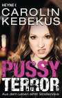 Carolin Kebekus: Pussyterror, Buch