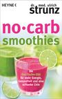 Ulrich Strunz: No-Carb-Smoothies, Buch
