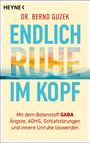 Bernd Guzek: Endlich Ruhe im Kopf, Buch
