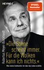 Hubertus Meyer-Burckhardt: "Die Sonne scheint immer. Für die Wolken kann ich nichts.", Buch