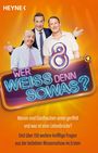 Text: "WER WEISS DENN SOWAS? 8". Darunter drei Männer lächelnd vor orangefarbenem Hintergrund.