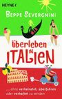 Beppe Severgnini: Überleben in Italien -, Buch