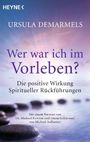 Ursula Demarmels: Wer war ich im Vorleben?, Buch