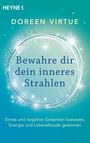Doreen Virtue: Bewahre dir dein inneres Strahlen, Buch