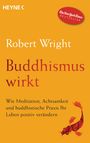 Robert Wright: Buddhismus wirkt, Buch