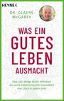 Gladys Mcgarey: Was ein gutes Leben ausmacht, Buch