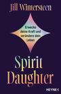 Jill Wintersteen: Spirit Daughter, Buch