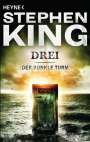 Stephen King: Der dunkle Turm 2. Drei, Buch