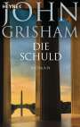 John Grisham: Die Schuld, Buch