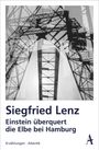 Siegfried Lenz: Einstein überquert die Elbe bei Hamburg, Buch